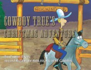 Cowboy True's Christmas Adventure Book Cover