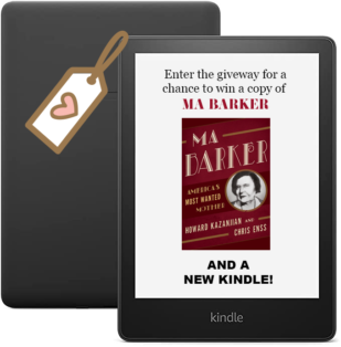 Ma Barker and Kindle Giveaway